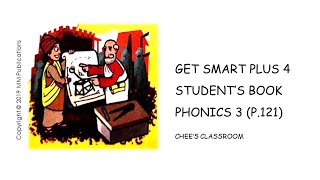 GET SMART PLUS 4 STUDENT’S BOOK: PHONICS 3 (p.121)