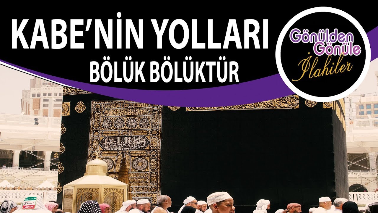 Kabenin Yolları Bölük Bölüktür Benim Yüreciğim Delik Deliktir | İlahi
