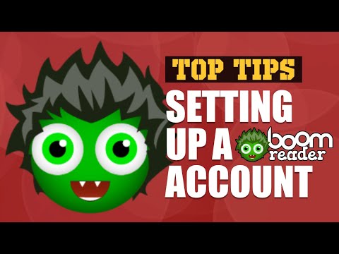 Setting Up A Boom Reader Account (Previously GoRead) | Reading | Top Tips