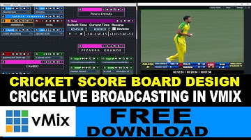 How to Cricket ScoreBoard Design | Cricket Live Broadcast in vMix | Free Download | Cricke Score ||