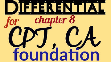 Differential for CPT, CA foundation. Maths by Pradeep soni.