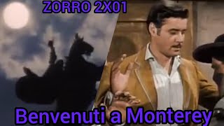 ZORRO - Benvenuti a Monterey 2x01 (2^serie tv ITA)