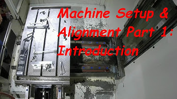 CNC Machine Setup and Alignment Part 1: Introduction