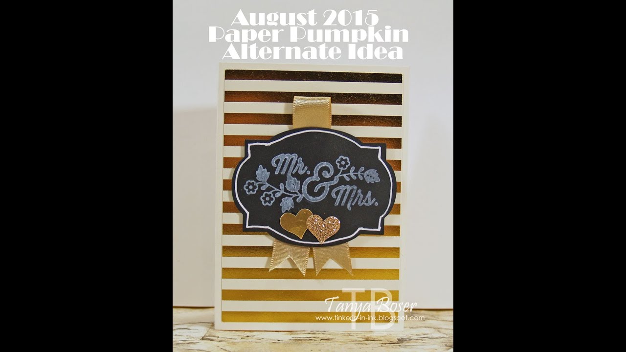 August 2015 Paper Pumpkin Alternate Card - YouTube