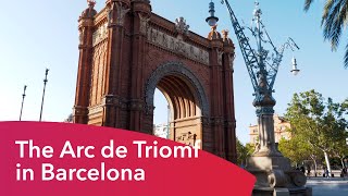 The Arc de Triomf in Barcelona