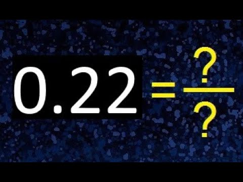 What Is 0.22 As A Fraction