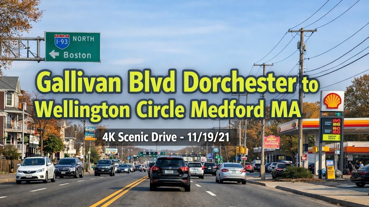 🚘 Gallivan Blvd Dorchester to Wellington Circle Medford MA | 4K Scenic Drive - 11/19/21