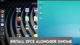 How to Install Xfce Alongside other Desktop Environments