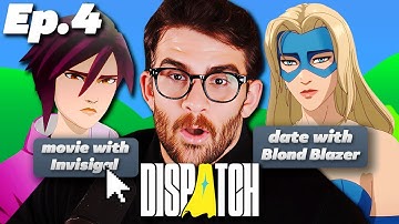 Who Wins My Heart in the End? | Dispatch, Episode 4