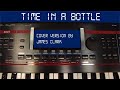 Time in a Bottle - James Clark