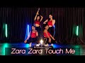 Zara zara touch me  dance cover  yas.eep malhotra choreography