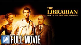 The Librarian: Return to King Solomon's Mines | FULL MOVIE | Noah Wyle, Rob Newhart, Gabrielle Anwar