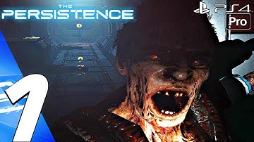 The Persistence VR - Gameplay Walkthrough Part 1 - Prologue (Full Game) PS4 PRO