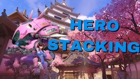 HERO STACKING [Overwatch Funny Moments]