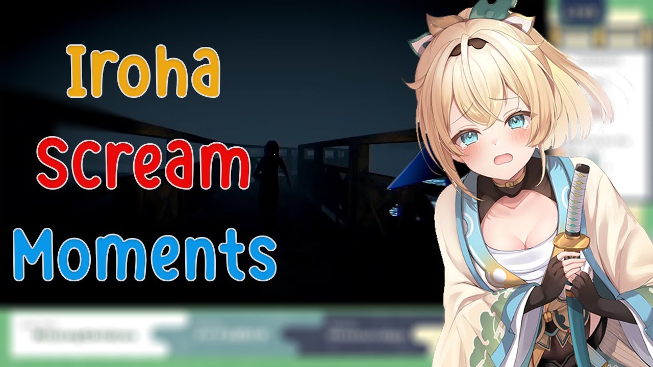 Never Heard Cute Samurai Scream So Hard? Iroha Screams Moments