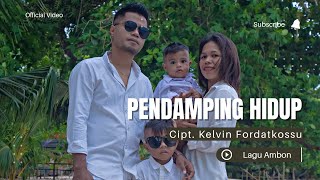 Kelvin Fordatkossu - PENDAMPING HIDUP (Official Music Video)