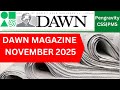 DAWN Magazine November 2025 FULL MONTH PDF | Current Affairs &amp; CSS Prep | Pengravity