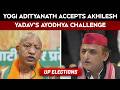 Yogi Adityanath Accepts Akhilesh Yadav's Ayodhya Challenge, Dares Him To Contest From Temple Town