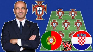 Portugal Starting XI Vs Croatia Nations League 24/25 🇵🇹 Portugal Vs Croatia 2024
