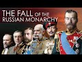 The Fall of the Russian Monarchy | The International Context