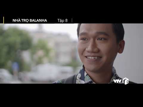 Video Nhà trọ Balanha tập 8 | Bí kíp tán gái thượng thừa là... - youtube