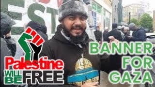 We stand with Palestine - Banner outside Human Aid Office - Whitechapel