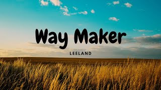 Way Maker - Leeland (Lyrics) I Christian Worship Song