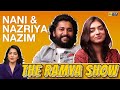 Nani & Nazriya Nazim In Conversation With Ramya Subramanian | The Ramya Show | Ante Sundaraniki