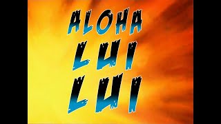 Aloha Lui Lui - SB Soundtrack