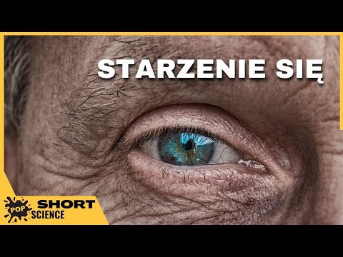 Dlaczego się starzejemy? - POP Science Fragmenty