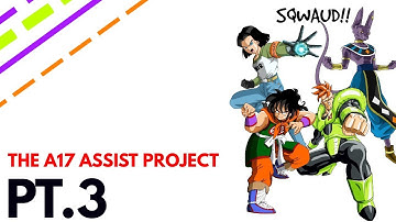 [DBFZ]- EVEN MORE COMBOS!!! The Android 17 Project Assist Combo Video Ep. 3