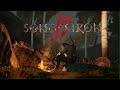SONG OF IRON 2 | Découverte, test, Gameplay de la démo part 1