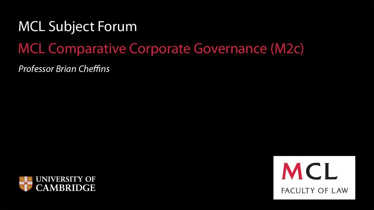 MCL Subject Forum 2013: (M2c) Comparative Corporate Governance