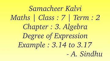 7th Maths Term 2 Samacheer | Chapter 3 | Algebra | Degree of Expression | Example 3.14 to 3.17