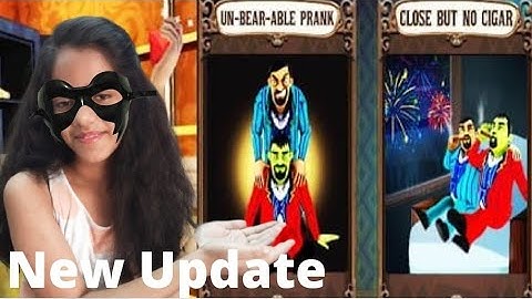 Scary stranger 3d new update | un bear able prank | cigar but no close | Gameplay walkthrough