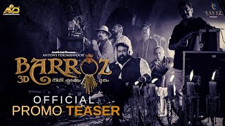 Barroz Promo Teaser | Mohanlal | Jijo | Santosh Sivan | Antony Perumbavoor