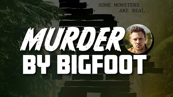 MURDER BY BIGFOOT - Hulu's SASQUATCH Director Josh...