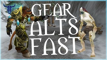 How to GEAR and LEVEL your alts FAST before 8.3!