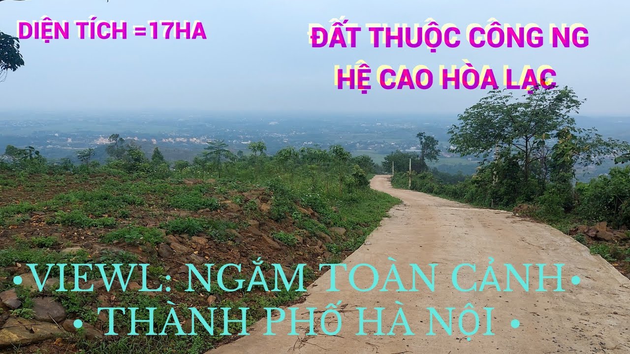 Diện tích 17 Hecta, viewl ngắm toàn cảnh thành phố Hà Nội. - YouTube