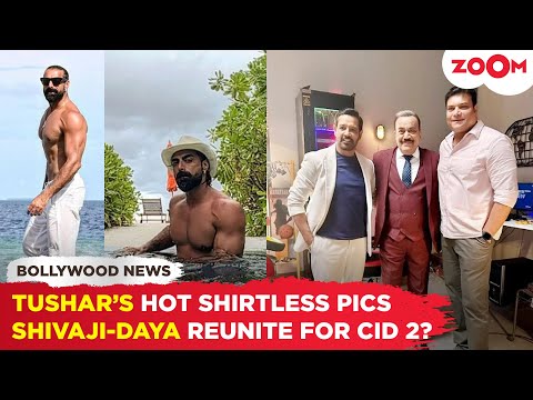 Tushar Kalia shares HOT shirtless pics | Shivaji Satam backslashu0026 Dayanand Shetty REUNITE for CID season 2? - ZOOMTV