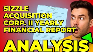 My Big Question After Sizzle Acquisition II's Annual Report