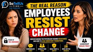Why Employees Resist Change — And How Great Leaders Fix It