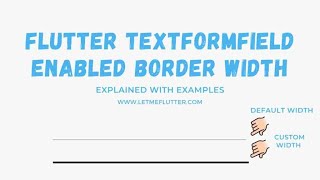 Flutter Textformfield Enabled Border Width Customization | Flutter Tutorial | Flutter Widgets