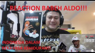 REACTION BABEH ALDO!!! INDONESIA DALAM REKAYASA KEHIDUPAN!!