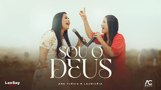 Sou O Deus Ana Clezia & Laudicéia