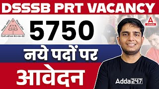 DSSSB Vacancy 2023 | DSSSB PRT Vacancy 2023 Out??