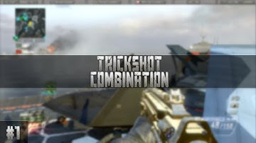 Black Ops 2 - Trickshot Combinations Tutorial | Ep.4