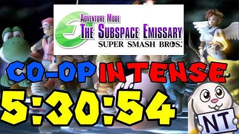 [WR] SSBB: SUBSPACE EMISSARY INTENSE ANY% CO-OP SPEEDRUN IN 5:30:54