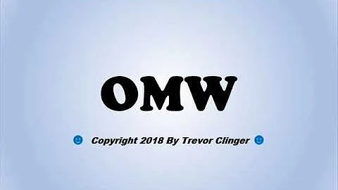 What Does OMW Mean? (Texting & Messaging Pronunciation Series)