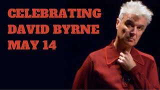 Celebrating David Byrne - May 14 - #365festivals - The Genius Tree